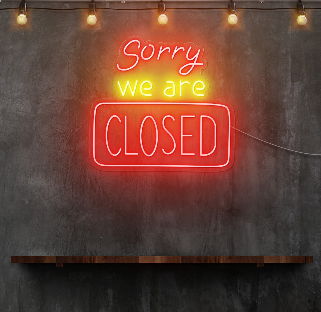 Sorry We Are Closed LED Neon Sign